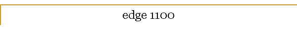 edge 1100