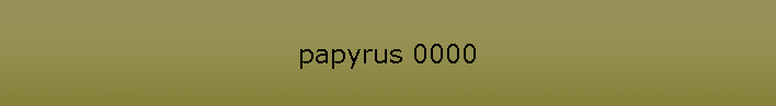 papyrus 0000